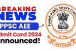 PPSC AEE Admit Card 2024, Out On This Date-Written Exam, Available Soon @ppsc.gov.in